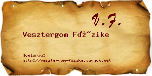 Vesztergom Füzike névjegykártya